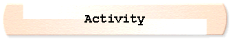  Activity 